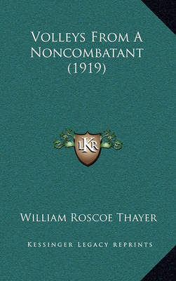 Book cover for Volleys from a Noncombatant (1919)