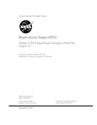 Book cover for Hypervelocity Impact (HVI). Volume 4; WLE Small-Scale Fiberglass Panel Flat Target C-2