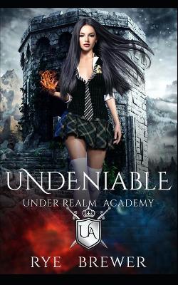 Book cover for Undeniable