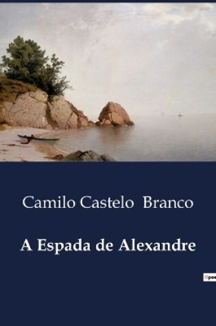 Cover of A Espada de Alexandre