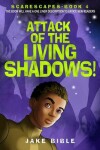 Book cover for Attack of the Living Shadows!