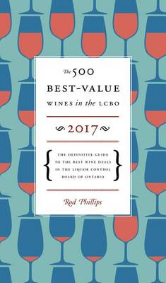 Book cover for The 500 Best-Value Wines in the Lcbo 2017