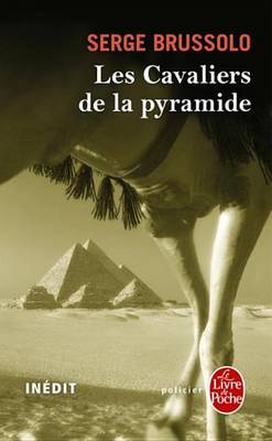 Book cover for Les Cavaliers de la Pyramide (Les Cavaliers de la Pyramide, Tome 1)