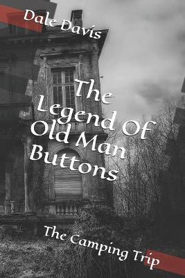 Book cover for The Legend Of Old Man Buttons