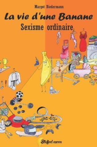 Cover of La vie d'une banane