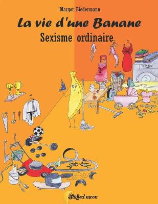 Book cover for La vie d'une banane