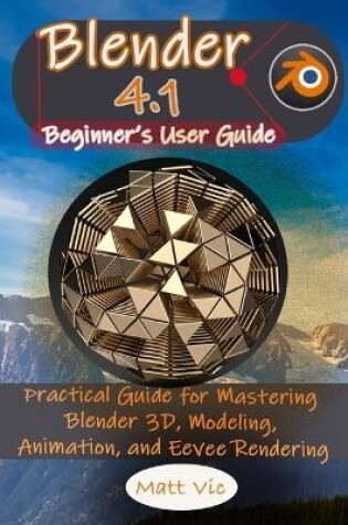 Cover of Blender 4.1 Beginner's User Guide