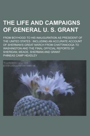 Cover of The Life and Campaigns of General U. S. Grant