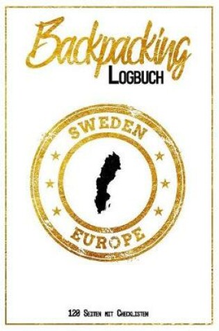 Cover of Backpacking Logbuch Sweden Europe 120 Seiten mit Checklisten