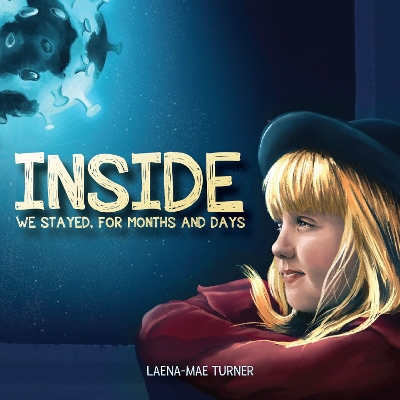 Cover of Inside We Stayed, For Months And Days