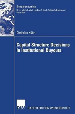 Cover of Capital Structure Decisions in Institutional Buyouts