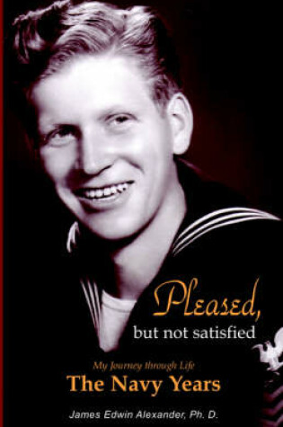 Cover of Pleased, But Not Satisfied