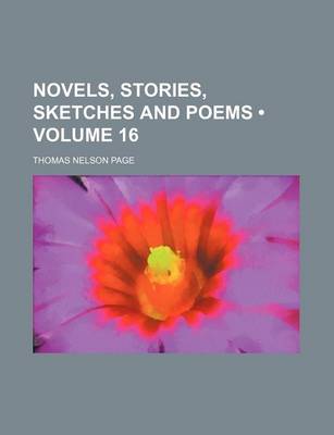 Book cover for Novels, Stories, Sketches and Poems (Volume 16)