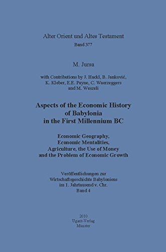 Cover of Aspects of the Economic History of Babylonia in the First Millennium Bc. Economic Geography, Economic Mentalities, Agriculture, the Use of Money and the Problem of Economic Growth