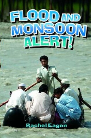 Cover of Flood and Monsoon Alert!