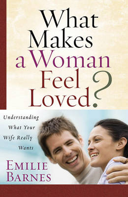 Book cover for What Makes a Woman Feel Loved