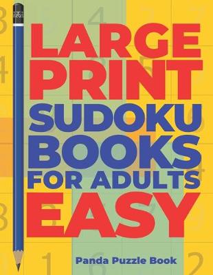 Book cover for Large Print Sudoku Books For Adults Easy