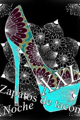 Cover of Zapatos de tacón Noche XXL