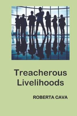 Book cover for Treacherous Livelihoods