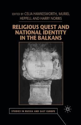 Book cover for Religious Quest and National Identity in the Balkans