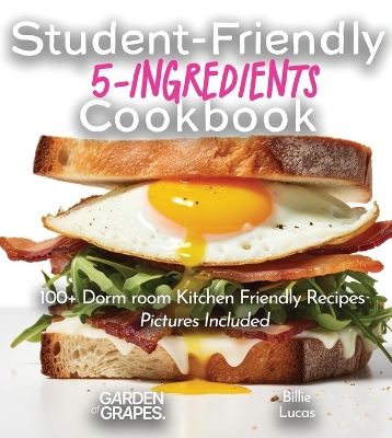 Cover of Student-Friendly 5-Ingredient Cookbook