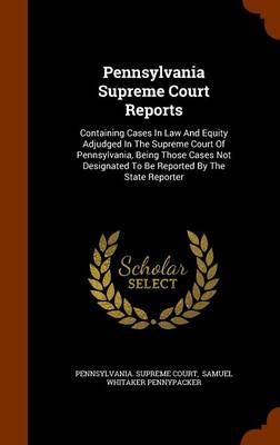 Book cover for Pennsylvania Supreme Court Reports