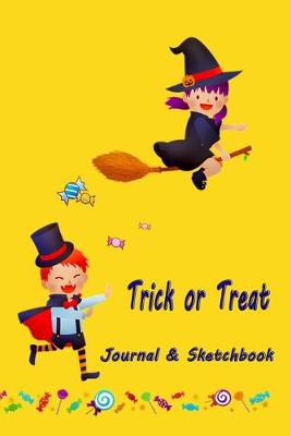 Book cover for Trick or Treat - Journal and Sketchbook