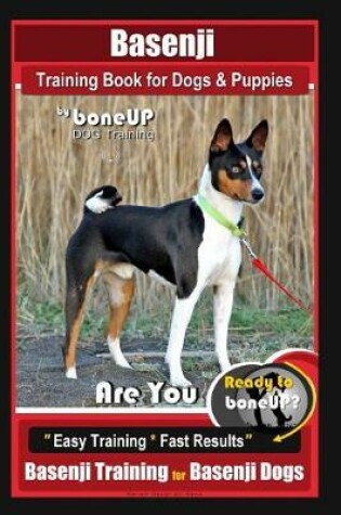 Cover of Basenji Training Book for Dogs & Puppies By BoneUP DOG Training