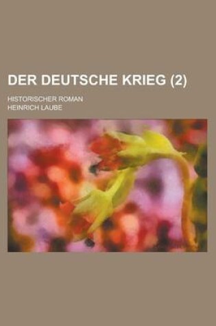 Cover of Der Deutsche Krieg; Historischer Roman (2)