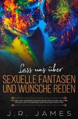 Cover of Lass uns uber sexuelle Fantasien und Wunsche reden