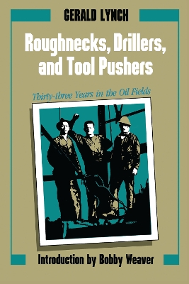 Book cover for Roughnecks, Drillers, and Tool Pushers