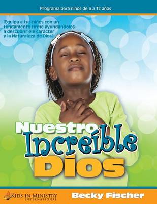 Book cover for Nuestro Dios Incre ble (SPAN)