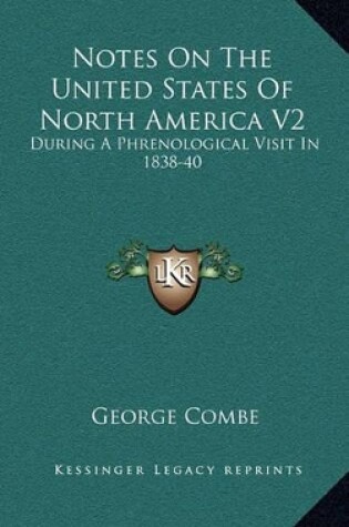 Cover of Notes on the United States of North America V2