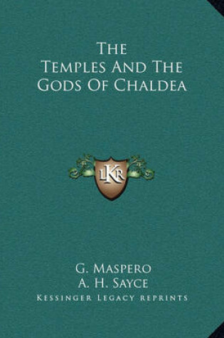 Cover of The Temples and the Gods of Chaldea