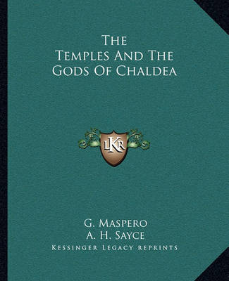 Book cover for The Temples and the Gods of Chaldea