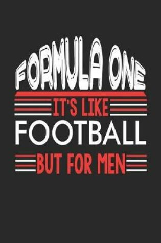 Cover of Formula One It's Like Football But For Men