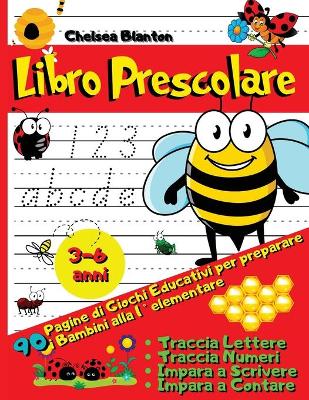 Book cover for Libro Prescolare 90 Pagine di Giochi Educativi per preparare i bambini alla 1 Degrees Elementare