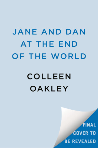 Book cover for Jane and Dan at the End of the World