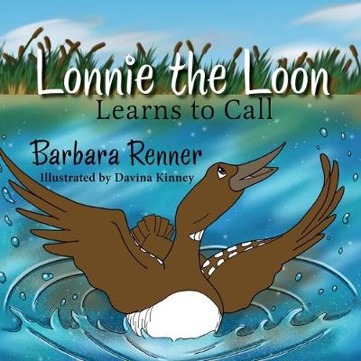 Book cover for Lonnie the Loon Learns to Call