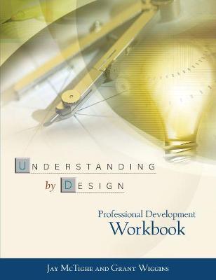 Book cover for Understanding by Design Professional Development Workbook