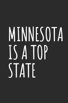 Book cover for Minnesota Is A Top State