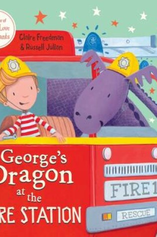 Cover of George's Dragon at the Fire Station
