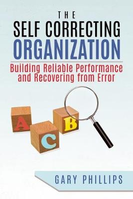 Book cover for The Self Correcting Organization