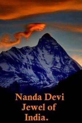 Book cover for Nanda Devi - the Jewel of India.