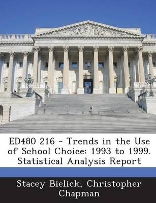 Book cover for Ed480 216 - Trends in the Use of School Choice