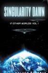 Book cover for Singularity Dawn