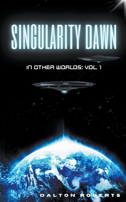 Cover of Singularity Dawn