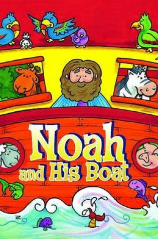 Cover of Noah and His Boat