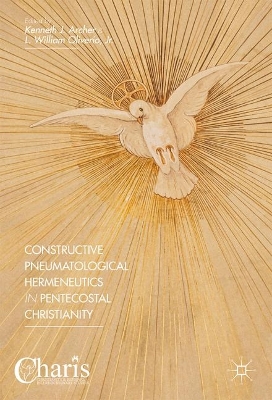 Book cover for Constructive Pneumatological Hermeneutics in Pentecostal Christianity