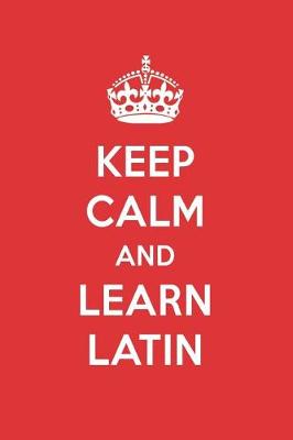 Book cover for Keep Calm and Learn Latin